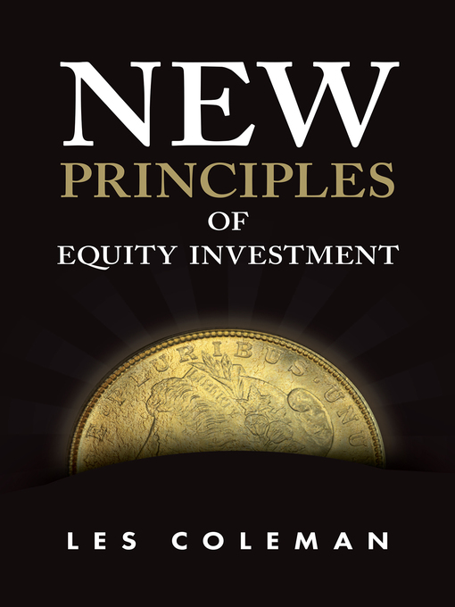 Title details for New Principles of Equity Investment by Les Coleman - Available
